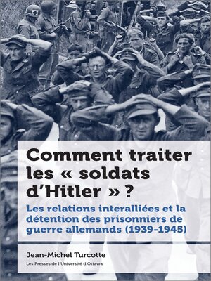 cover image of Comment traiter les « soldats d'Hitler » ?